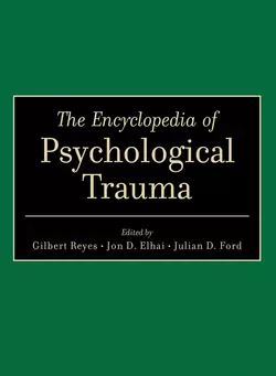 The Encyclopedia of Psychological Trauma, Gilbert Reyes