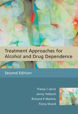 Treatment Approaches for Alcohol and Drug Dependence, Nick Heather