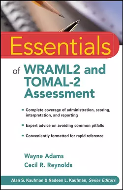 Essentials of WRAML2 and TOMAL-2 Assessment, Wayne Adams