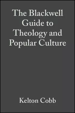 The Blackwell Guide to Theology and Popular Culture