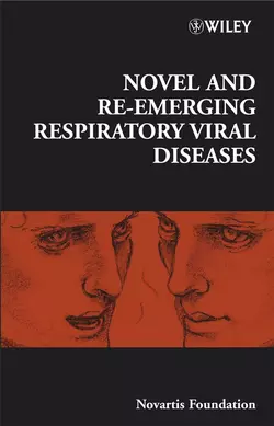 Novel and Re-emerging Respiratory Viral Diseases Gregory Bock и Jamie Goode