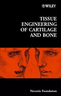 Tissue Engineering of Cartilage and Bone Gregory Bock и Jamie Goode