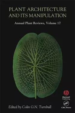 Annual Plant Reviews, Plant Architecture and its Manipulation, Colin G. N. Turnbull