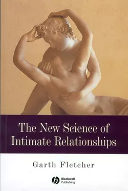 The New Science of Intimate Relationships, Garth J. O. Fletcher