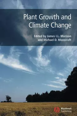 Plant Growth and Climate Change, Michael Morecroft