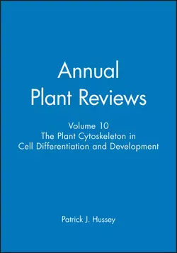 Annual Plant Reviews  The Plant Cytoskeleton in Cell Differentiation and Development 