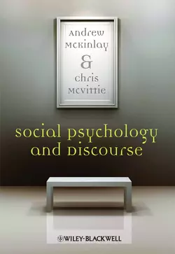 Social Psychology and Discourse, Andrew McKinlay