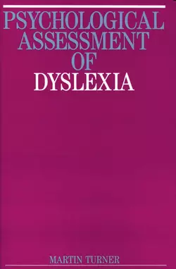 Psychological Assessment of Dyslexia