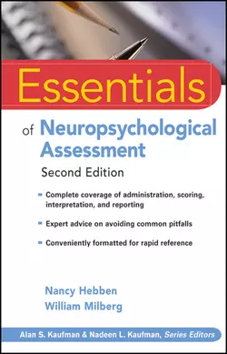 Essentials of Neuropsychological Assessment, Nancy Hebben