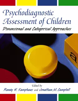 Psychodiagnostic Assessment of Children, Randy Kamphaus