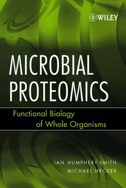 Microbial Proteomics, Ian Humphery-Smith