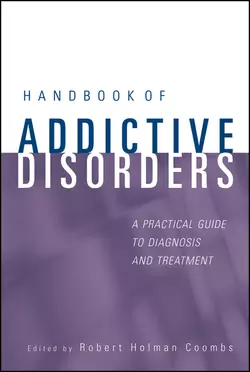 Handbook of Addictive Disorders 