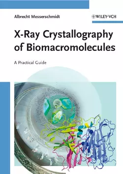 X-Ray Crystallography of Biomacromolecules 