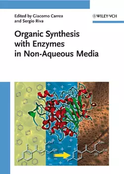 Organic Synthesis with Enzymes in Non-Aqueous Media, Sergio Riva