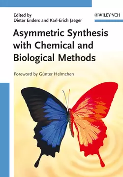 Asymmetric Synthesis with Chemical and Biological Methods, Dieter Enders