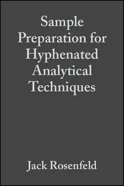 Sample Preparation for Hyphenated Analytical Techniques 