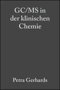 GC/MS in der klinischen Chemie, Petra Gerhards