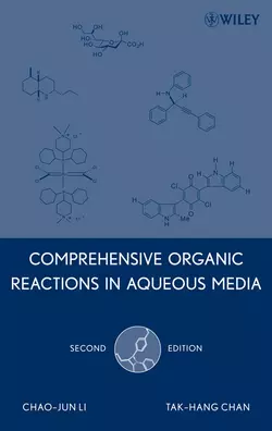 Comprehensive Organic Reactions in Aqueous Media, Chao-Jun Li