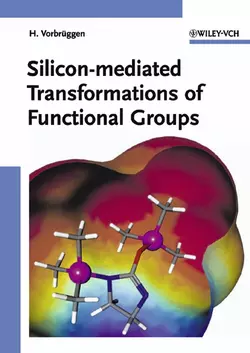 Silicon-mediated Transformations of Functional Groups 