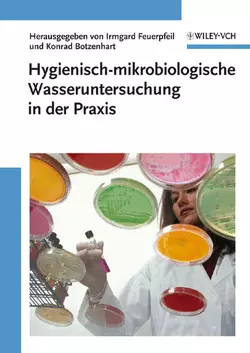 Hygienisch-mikrobiologische Wasseruntersuchung in der Praxis, Irmgard Feuerpfeil