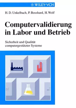 Computervalidierung in Labor und Betrieb, Helmut Wolf