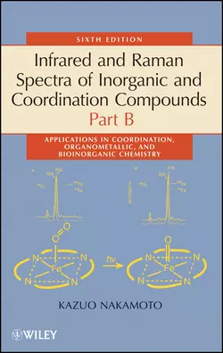 Infrared and Raman Spectra of Inorganic and Coordination Compounds, Part B