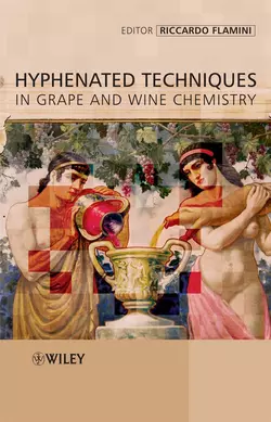 Hyphenated Techniques in Grape and Wine Chemistry 