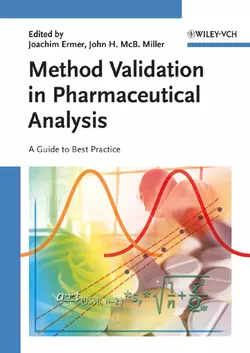 Method Validation in Pharmaceutical Analysis, Joachim Ermer