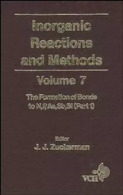 Inorganic Reactions and Methods, The Formation of Bonds to N,P,As,Sb,Bi (Part 1), A. Hagen