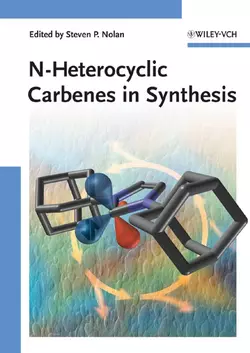 N-Heterocyclic Carbenes in Synthesis 