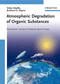 Atmospheric Degradation of Organic Substances, Walter Klopffer