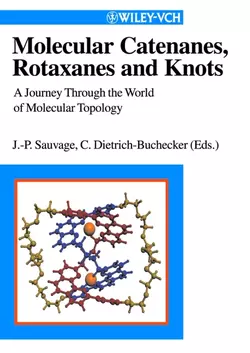 Molecular Catenanes, Rotaxanes and Knots, Jean-Pierre Sauvage