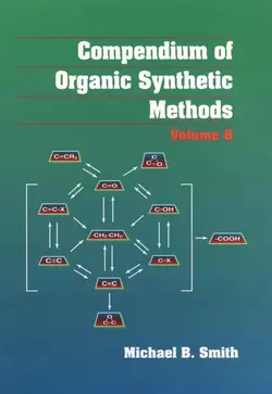 Compendium of Organic Synthetic Methods 