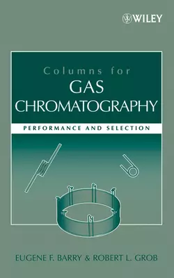 Columns for Gas Chromatography, Eugene Barry