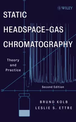 Static Headspace-Gas Chromatography, Bruno Kolb