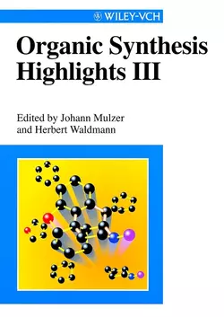 Organic Synthesis Highlights III, Herbert Waldmann