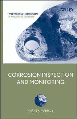 Corrosion Inspection and Monitoring, R. Revie