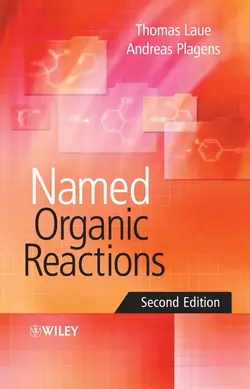 Named Organic Reactions, Thomas Laue