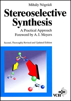 Stereoselective Synthesis, Mihály Nógrádi