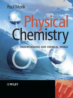 Physical Chemistry, Paul M. S. Monk