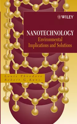 Nanotechnology Louis Theodore и Robert Kunz