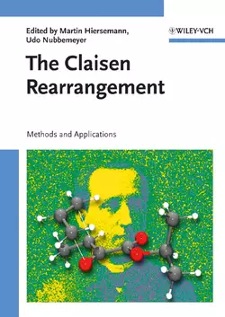 The Claisen Rearrangement, Martin Hiersemann