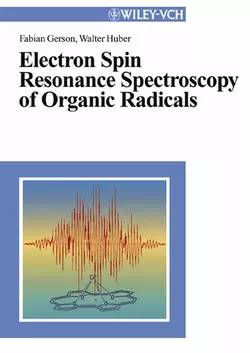 Electron Spin Resonance Spectroscopy of Organic Radicals, Walter Huber