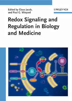 Redox Signaling and Regulation in Biology and Medicine, Claus Jacob