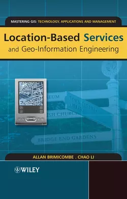 Location-Based Services and Geo-Information Engineering, Allan Brimicombe