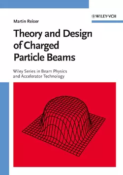 Theory and Design of Charged Particle Beams 