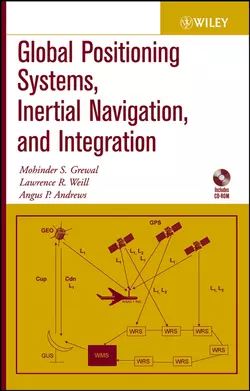 Global Positioning Systems  Inertial Navigation  and Integration Angus Andrews и Mohinder Grewal