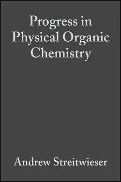 Progress in Physical Organic Chemistry, Volume 4, Andrew Streitwieser