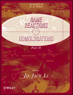 Name Reactions for Homologation  Part 2 Jie Li и E. Corey