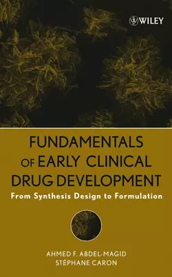 Fundamentals of Early Clinical Drug Development, Stéphane Caron